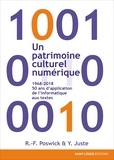 Réginald-Ferdinand Poswick et Yolande Juste - Un patrimoine culturel numérique natif - (1968-2018) 50 ans d'application de l'informatique aux textes.