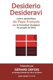  Pape François et Gérard Defois - Desirario desideravi - Lettre apostolique du Saint-père François.