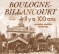 Fabienne Texier - Boulogne-Billancourt - Il y a 100 ans en cartes postales anciennes.