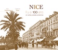 Fabienne Texier - Nice - Il y a 100 ans en cartes postales anciennes.
