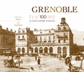 Fabienne Texier - Grenoble - Il y a 100 ans en cartes postales anciennes.