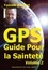 Yannik Bonnet - GPS - Guide Pour la Sainteté Volume 2.