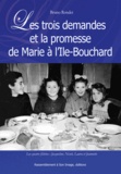 Bruno Rondet - Les trois demandes et la promesse de Marie à l'Ile-Bouchard.