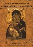  Anonyme - L'icône miraculeuse de la mère de Dieu de Vladimir.