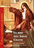  Marie-Séraphine - Un mois avec Sainte Colette.