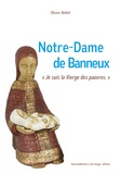 Olivier Belleil - Notre-Dame de Banneux - "Je suis la Vierge des pauvres !".