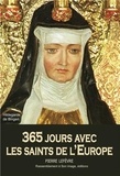 Pierre Lefèvre - 365 jours avec les saints de l'Europe.