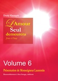 Dany Gemplé - L'amour, seul, demeurera - Jésus à Dany Volume 6.