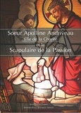 Jules Chevalier - Soeur Apolline Andriveau - Fille de la Charité et le scapulaire de la passion.