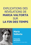 Françoise Breynaert - Explications des révélations de Maria Valtorta sur la fin des temps.