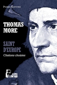 Pierre Lefèvre - Thomas More - Saint d'Europe - L5063 - Saint d'Europe.