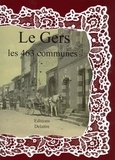  Collectif - Le Gers les 463 communes.