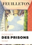 Gérard Berréby - Feuilleton N° 12, hiver 2015 : Dossier : des prisons.