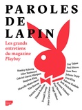 Adrien Bosc - Paroles de lapin - Les grands entretiens du magazine Playboy.