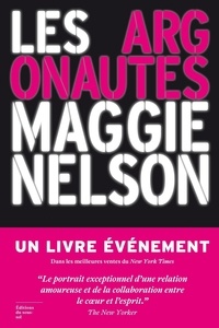 Maggie Nelson - Les argonautes.