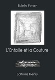 Estelle Fenzy - L'Entaille et la Couture.