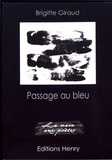 Brigitte Giraud - Passage au bleu.