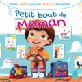 Lenia Major et Florian Le Priol - Petit bout de Maman.