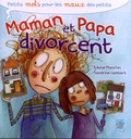 Edwige Planchin et Sandrine Gambart - Maman et Papa divorcent.
