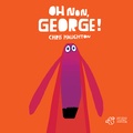 Chris Haughton - Oh non, George !.