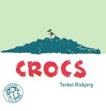 Terkel Risbjerg - Crocs.
