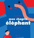 Cécile Roumiguière - Mon chagrin éléphant.