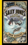 Jakob Wegelius - Sally Jones, la grande aventure.