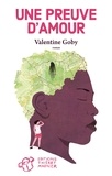 Valentine Goby - Une preuve d'amour.