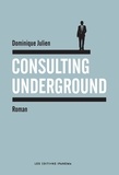 Dominique Julien - Consulting underground.