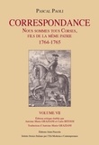 Pascal Paoli et Antoine-Marie Graziani - Correspondance - Volume 7, Nous sommes tous Corses, fils de la même patrie (1764-1765).