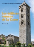 Claudine Deltour-Levie et Philippe Deltour-Levie - Les édifices romans de la Corse - Volume 2.