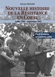 Sylvain Gregori - Nouvelle histoire de la Résistance en Corse (1940-1943) - Tome 2.
