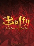 Nancy Holder - Buffy - Les secrets révélés.