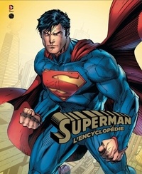 Daniel Wallace - Superman, l'encyclopédie.