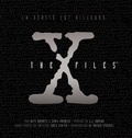 Matt Hurwitz et Chris Knowles - The X Files - Les dossiers complets.