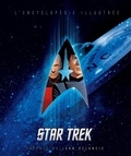 Paul Ruditis - Star Trek - L'encyclopédie illustrée.