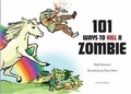  Anonyme - 101 manières de tuer un zombie.