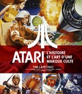 Tim Lapetino - Atari - L'histoire et l'art d'une marque culte.