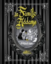Chas Addams - La famille Addams - A l'origine du mythe.