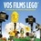 David Pagano et David Pickett - Vos films Lego - Le manuel du parfait réalisateur.