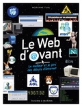 Morgane Tual - Le Web d'avant - Le meilleur et le pire des débuts d'Internet.