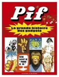 Rodolphe Massé - Pif - La grande histoire des gadgets.