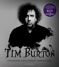 Ian Nathan - Tim Burton, itinéraire d'un en  : Tim Burton, itinéraire d'un enfant particulier nouvelle édition 2024.