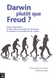Jean-Yves Pérol et Romain Allais - Darwin plutôt que Freud ?.