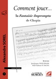 Alexandre Sorel - Comment jouer la Fantaisie-Impromptu de Chopin.