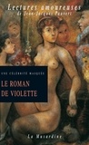  Marquise Mannoury d'Ectot et  Une célébrité masquée - Le roman de Violette.