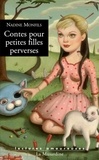 Nadine Monfils - Contes pour petites filles perverses.