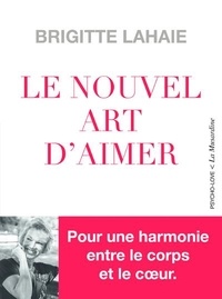 Brigitte Lahaie - Le nouvel art d'aimer.