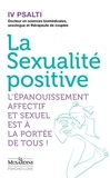 Iv Psalti - La sexualité positive.