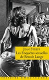 Jean Streff - Les enquêtes sexuelles de Benoît Lange.